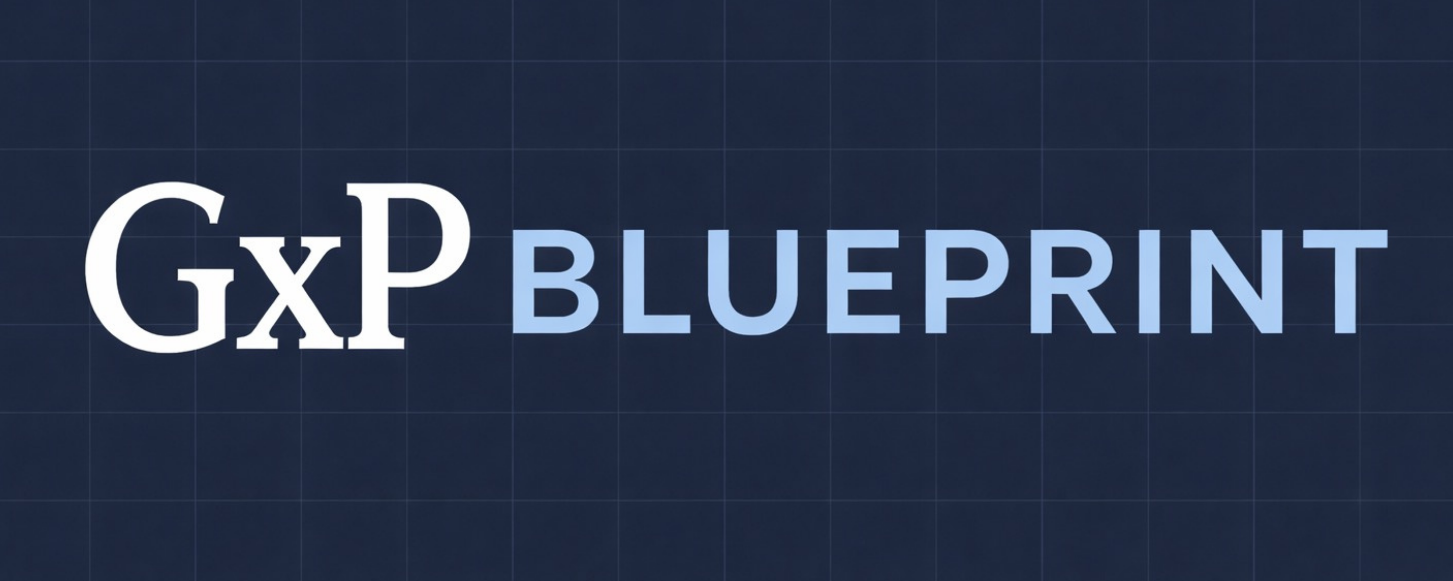 GxP-Blueprint